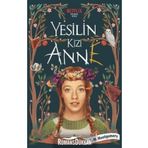 Yeşilin Kızı Anne 1 - L. M. Montgomery