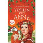 Yeşilin Kızı Anne 1
