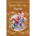 Yeşilin Kızı Anne 6 Ingleside - Lucy Maud Montgomery - Ciltsiz