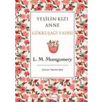 Yeşilin Kızı Anne 7 - Gökkuşağı Vadisi - Bez Ciltli - Lucy Maud Montgomery