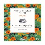 Yeşilin Kızı Anne - Ada (Bez Ciltli) - 1 ADET