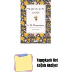 Yeşilin Kızı Anne (Bez Ciltli) + Yapışkanlı Not Kağıdı - Hayır