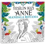 Yeşilin Kızı Anne Mandala Boyama - Cumhur Mısırlıoğlu