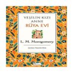 Yeşilin Kızı Anne - Rüya Evi (Bez Ciltli) - Hayır