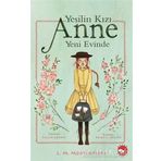 Yeşilin Kızı Anne Yeni Evinde - Kolektif