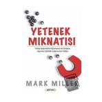 Yetenek Mıknatısı - Mark Miller