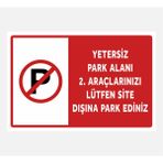 Yetersiz Park Alanı - Uyarı Tabela Levhası 40X60 cm Polikarbon - 40 x 60 cm - 1 Adet