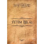 Yetim Bilal - Yusuf Bükülmez
