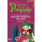 Yetimleri Seven Prenses Rahime Perestu Sultan Çelik Yayınevi