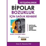 Yetişkinlerde Bipolar Bozukluk İçin Sağlık Rehberi - Platform Yayınları