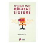 Yetkinlik Bazlı Mülakat Sistemi - Selim Yıldız
