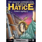 Yiğit Adana'nın Kahraman Anası Kılavuz Hatice - Kollektif