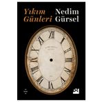 Yıkım Günleri - Nedim Gürsel