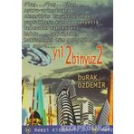 YIL 2BİNYÜZ2 - BURAK ÖZDEMİR