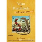 YILAN ILE KERTENKELE İKI KOMIK GEVEZE! - JOY COWLEY