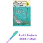 Yılanbalığının Yolu + Renkli Fosforlu Kalem
