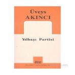 Yılbaşı Partisi - Üveys Akıncı