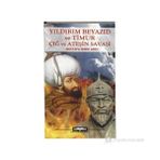 YILDIRIM BEYAZID VE TIMUR - MUSTAFA SEMIH ARICI