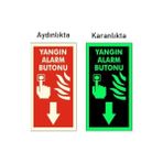 Yıldırım Fosforlu Yangın Alarm Butonu Levhası