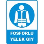 Yıldırım Fosforlu Yelek Giy Levhası