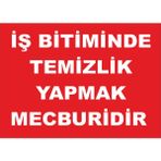 Yıldırım Iş Bitiminde Temizilik Yapmak Mecburidir Levhası