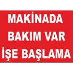 Yıldırım Makinada Bakım Var Işe Başlama Levhası