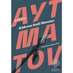 Yıldırım Sesli Manasçı - Cengiz Aymatov