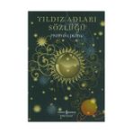 Yıldız Adları Sözlüğü - Mustafa Pultar