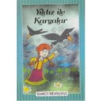 Yıldız ile Kargalar - Samed Behrengi