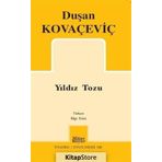 Yıldız Tozu - Duşan Kovaçeviç