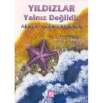 YILDIZLAR YALNIZ DEĞİLDİR - ADNAN ÇAKMAKÇIOĞLU