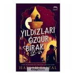 Yıldızları Özgür Bırak
