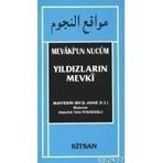 YILDIZLARIN MEVKI MEVAKI'UN NUCUM - MUHYIDDIN İBN ARABI