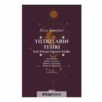 Yıldızların Tesiri & Eski Dünya İlminin Kitabı