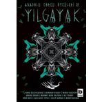 Yılgayak - Funda Özlem Şeran Demokan Atasoy Murat Başekim Orkide Ünsür Mehmet Berk Yaltırık Ali Yeniay Uğur Batı Işın Beril Tetik Galip Dursun Murat Baykan