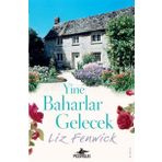 Yine Baharlar Gelecek Liz Fenwick