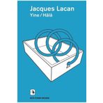 Yine - Hala - Jacques Lacan