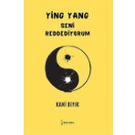 Ying Yang Seni Reddediyorum - Kani Bıyık