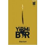 Yirmi Bir: Bir Fetih Romanı