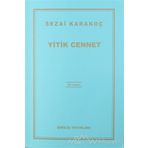 Yitik Cennet - Sezai Karakoç