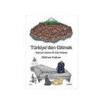Yitik Ülke Yayınları Türkiye’den Gitmek: Italya’ya Uzanan Bir Göç Hikayesi + Satrançta Kazandıran Açılışlar + Bir Bilmecem Var Çocuklar - Hayır