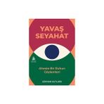 Yitik Ülke Yayınları Yavaş Seyahat: Aheste Bir Ruhun Gözlemleri + Insan Figürü Çizimi + Sudoku 1: Dünyanın En Sevilen Bulmacası + 9 Kitap - Hayır