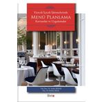 Yiyecek İçecek İşletmelerinde Menü Planlama - Burhan Kılıç , Aydan Bekar