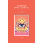Ylimpien loputon suru: Ikuisen kamppailun taistelukentällä