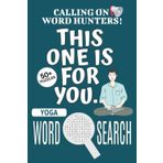 Yoga: Easy-To-Read Print Word Searches About Yoga, Yoga Puzzle Game, Yoga Jigsaw Puzzle | 6x9 Inches, 110 Pages | 50+ Puzzles ... Gift For Stress Relief, Relaxation, Vacations, Holidays And Free Times