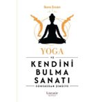 Yoga ve Kendini Bulma Sanatı - Bora Ercan