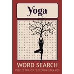 Yoga Word Search Puzzle Book: Word Searches with Easy to Read Print about Yoga, Yoga Terminology, Yoga Practice and More | 6x9 inches, 72 pages | 35+ ... Learning, Vacations, Holidays and Free Times