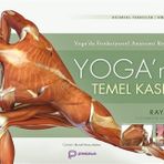 Yoga'da Fonksiyonel Anatomi Rehberiniz - YOGA'nın Temel Kasları