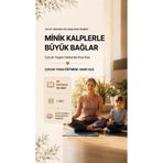 Yogatoon Kids World Çocuk Yogasına Hızlı Başlangıç Rehberi - Minik Kalplerle Büyük Bağlar - 50 Sayfalık Eğitim Rehberi