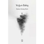 Yoğun Bakış - Semra Güney Eren